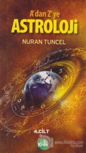 A'dan Z'ye Astroloji 4. Kitap