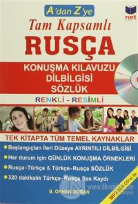 A'dan Z'ye Tam Kapsamlı Rusça Konuşma Kılavuzu - Dilbilgisi - Sözlük (CD'li)