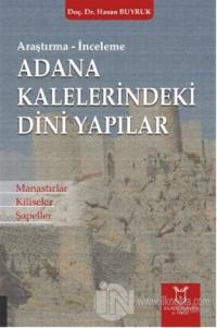 Adana Kaleleri̇ndeki̇ Di̇ni̇ Yapılar