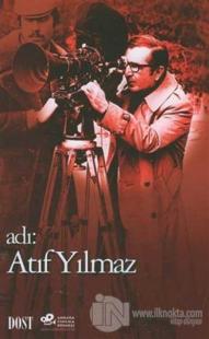 Adı: Atıf Yılmaz