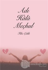 Adı Hala Meçhul