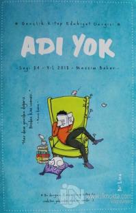 Adı Yok Gençlik Edebiyat Dergisi Sayı: 84 Bahar 2018