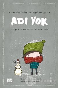 Adı Yok Gençlik Kitap Edebiyat Dergisi Sayı: 87 - 2019 Kış