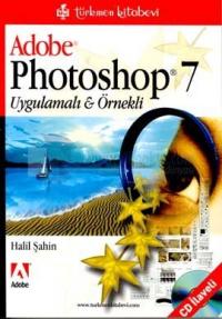 Adobe Photoshop 7Uygulamalı & Örnekli
