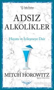 Adsız Alkolikler - Kısaltılmış Klasikler Serisi