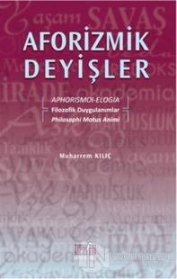 Aforizmik Deyişler