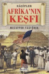 Afrika'nın Keşfi - Kaşifler