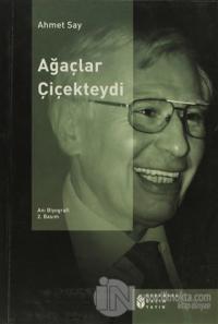 Ağaçlar Çiçekteydi