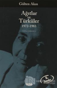 Ağıtlar ve Türküler 1972-1983 %25 indirimli Gülten Akın