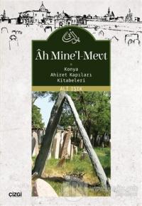 Ah Mine'l-Mevt
