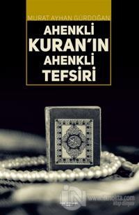 Ahenkli Kuran'ın Ahenkli Tefsiri