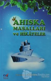 Ahıska Masalları ve Hikayeler