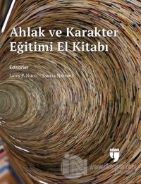 Ahlak ve Karakter Eğitimi El Kitabı (Ciltli)