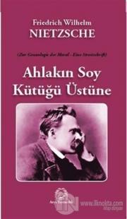 Ahlakın Soy Kütüğü Üstüne