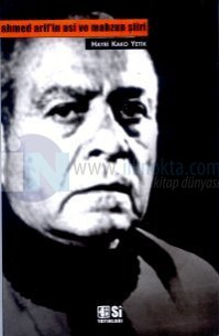 Ahmet Arif'in Asi ve Mahzun Şiiri