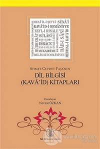 Ahmet Cevdet Paşa'nın Dil Bilgisi (Kava'id) Kitapları