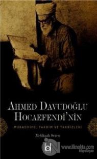 Ahmet Davudoğlu Hocaefendi'nin Mukaddime, Takdim ve Takrizleri