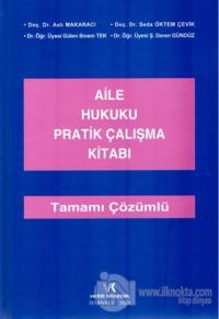 Aile Hukuku Pratik Çalışma Kitabı (Ciltli)