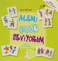 Ailemi Çok Seviyorum (Ciltli)