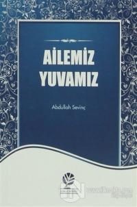 Ailemiz Yuvamız