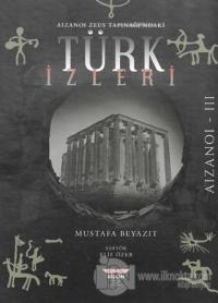 Aizanoi Zeus Tapınağı'ndaki Türk İzleri (Ciltli)
