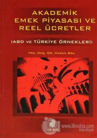 Akademik Emek Piyasası ve Reel Ücretler