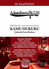 Akademikus Kamu Hukuku Çözümlü Soru Bankası