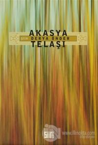 Akasya Telaşı