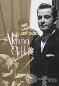 Aklıma Geldi De