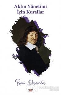 Aklın Yönetimi İçin Kurallar %25 indirimli Rene Descartes