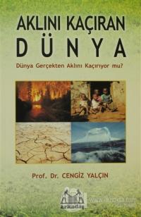 Aklını Kaçıran Dünya
