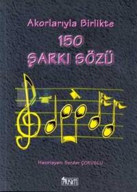 Akorlarıyla Birlikte 150 Şarkı Sözü