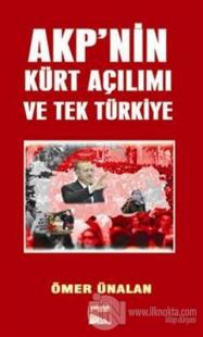 AKP'nin Kürt Açılımı ve Tek Türkiye