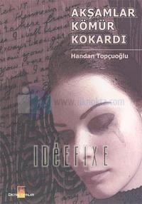Akşamlar Kömür Kokardı