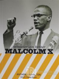 Aktivistler İçin Rehber Malcolm X