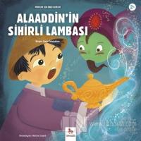 Alaaddin'in Sihirli Lambası - Minikler İçin Ünlü Eserler