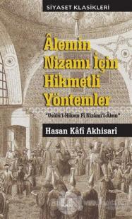 Alemin Nizamı İçin Hikmetli Yöntemler