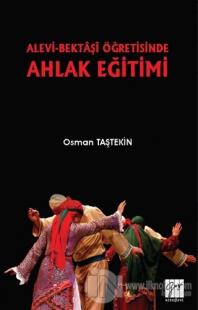 Alevi-Bektaşi Öğretisinde Ahlak Eğitimi