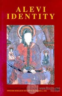 Alevi Identity Cultural, Religious and Social Perspectives