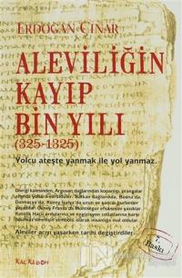 Aleviliğin Kayıp Bin Yılı (325-1325)
