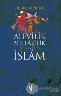 Alevilik Bektaşilik Geleneği ve İslam