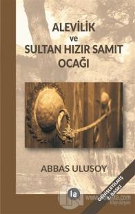 Alevilik ve Sultan Hızır Samıt Ocağı