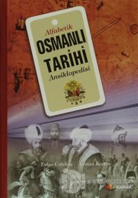 Alfabetik Osmanlı Tarihi Ansiklopedisi (Ciltli) %25 indirimli Tolga Us