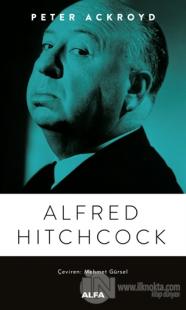 Alfred Hitchcock Peter Ackroyd