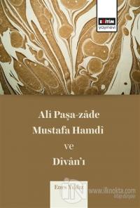 Ali Paşa-zade Mustafa Hamdi ve Divan'ı