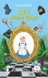 Alice Aynanın İçinden