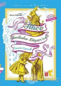 Alice Harikalar Diyarı'nda - İkaros Çocuk Klasikleri (İki Farklı Renkte)