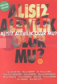 Alisiz Alevilik Olur mu?