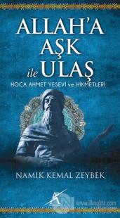 Allah'a Aşk İle Ulaş