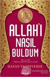 Allah'ı Nasıl Buldum